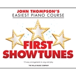 John Thompson's First Showtunes