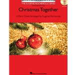 Christmas Together - 6 Piano Duets Arranged by Eugenie Rocherolle