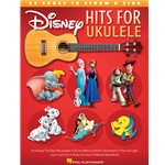 Disney Hits for Ukulele - 23 Songs to Strum & Sing