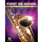 First 50 Songs You Should Play on the Sax Saxophone