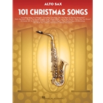 101 Christmas Songs Alto Sax Alto Sax