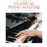 Classical Piano Masters 21 Pieces by 17 Composers Upper Elementary Level Piano