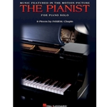 Music Featured in the Motion Picture The Pianist