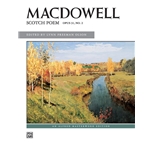 MacDowell: Scotch Poem, Opus 31, No. 2 [Piano] Sheet