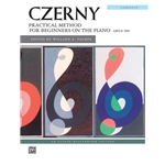 Czerny: Practical Method for Beginners on the Piano, Opus 599 (Complete) [Piano] Book