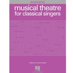 Musical Theatre for Classical Singers Sop