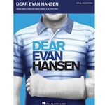 Dear Evan Hansen Vocal Selections Vocal