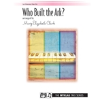 Who Built the Ark? [Piano] Sheet