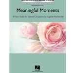 Meaningful Moments - The Eugenie Rocherolle Series Intermediate Piano Solos