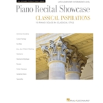 Piano Recital Showcase Classical Inspirations Late Elementary / Intermediate Piano Solos