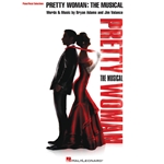 Pretty Woman: The Musical - Piano/Vocal Selections