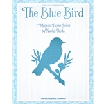The Blue Bird - Early Intermediate Level