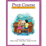 Alfred's Basic Piano Prep Course: Theory Book D