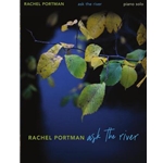 Rachel Portman Ask The River Piano Solo