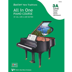 Bastien New Traditions: All In One Piano Course - Level 3A