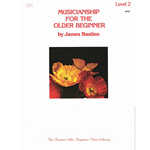 Bastien Musicianship For The Older Beginner, Level 2