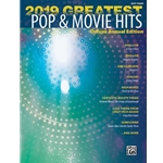 2019 Greatest Pop & Movie Hits for Piano