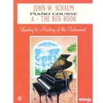 John W. Schaum Piano Course, A: The Red Book