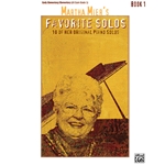 Martha Mier's Favorite Solos, Book 1 [Piano] Book