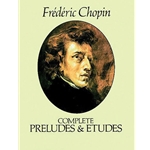 Chopin Preludes and Etudes (Complete)