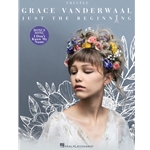 Grace Vanderwaal - Just the Beginning