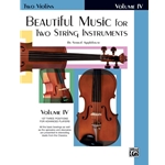 Beautiful Music for Two String Instruments, Book IV Ensemble