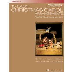 15 Easy Christmas Carol Arrangements - High Voice - for the Progressing Singer Vocal