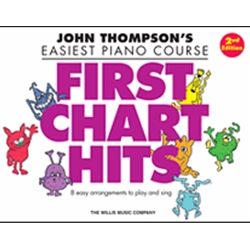 John Thompson's Easiest Piano Course First Chart Hits 2nd Edition