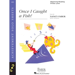 Once I Caught a Fish! - Beginning Reading/Primer Level Piano Solo Teaching