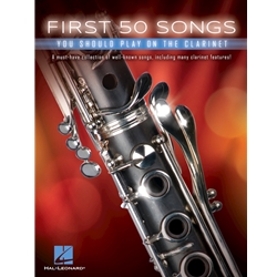 First 50 Songs You Should Play on the Clarinet Clarinet