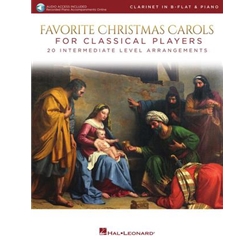 Favorite Christmas Carols for Classical Players - Clarinet and Piano - 20 Intermediate Level Arrangements