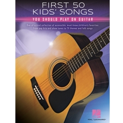 First 50 Kids' Songs You Should Play on Guitar Gtr Tab