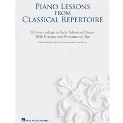 Piano Lessons from Classical Repertoire 20 Intermediate to Early Advanced Pieces