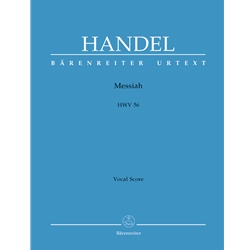 Messiah HWV 56: 
Oratorio in Three Parts 
Vocal Score, Urtext edition