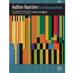 Audition Repertoire for the Advancing Pianist, Book 3 [Piano] Book