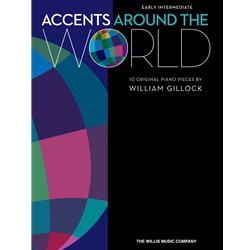 Accents Around the World - Early Intermediate Level Pno
