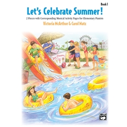 Let's Celebrate Summer!, Book 1 [Piano] Book