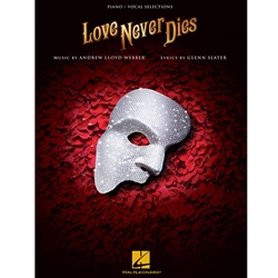 Love Never Dies Piano/Vocal Selections