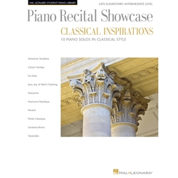 Piano Recital Showcase Classical Inspirations Late Elementary / Intermediate Piano Solos