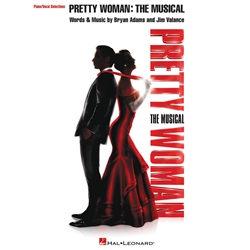 Pretty Woman: The Musical - Piano/Vocal Selections