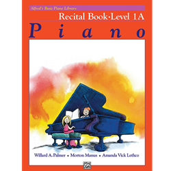 Alfred's Basic Piano Library Recital Book, Book 1A