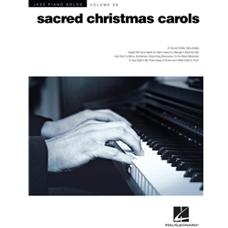 Sacred Christmas Carols - Jazz Piano Solos Series Volume 39