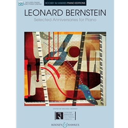Leonard Bernstein - Selected Anniversaries for Piano - With Pedagogical Commentary and Video Piano Lessons