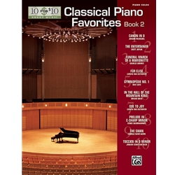 10 for 10 Sheet Music: Classical Piano Favorites, Book 2 [Piano] Book