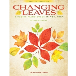 Changing Leaves - 8 Poetic Piano Solos in ABA Form NFMC 2024-2028 Selection