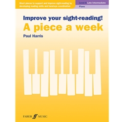 Improve Your Sight-Reading! A Piece a Week: Piano, Level 6 [Piano] Book