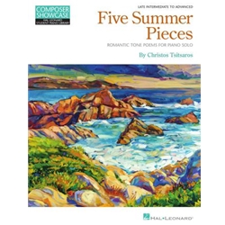 Five Summer Pieces - Romantic Tone Poems for Piano Solo Late Intermediate to Advanced Level