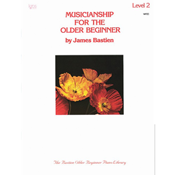 Bastien Musicianship For The Older Beginner, Level 2