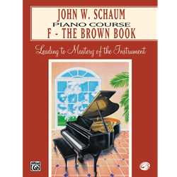 John W. Schaum Piano Course, F: The Brown Book