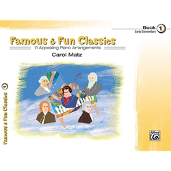 Famous & Fun Classics, Book 1 [Piano] Book